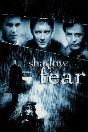 Shadow of Fear (2004) poster