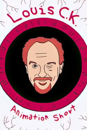 Louis C.K. Animation Short (2007) poster