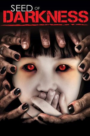 Seed of Darkness (2006) poster