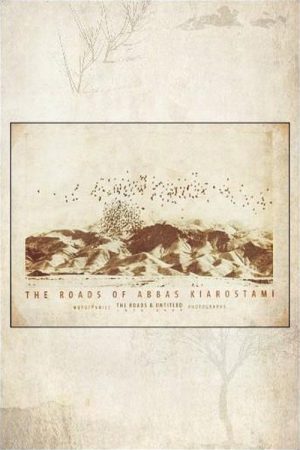 Roads of Kiarostami (2006) poster
