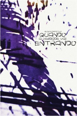 Quando a verdade vai entrando ou Carta aos cegos (para aqueles que sabem ouvir e falar) (2007) poster