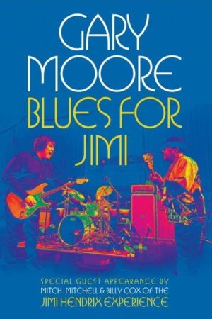 Gary Moore: Blues for Jimi (2007) poster