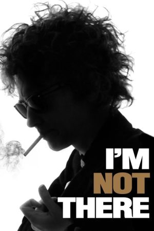 I’m Not There (2007) poster