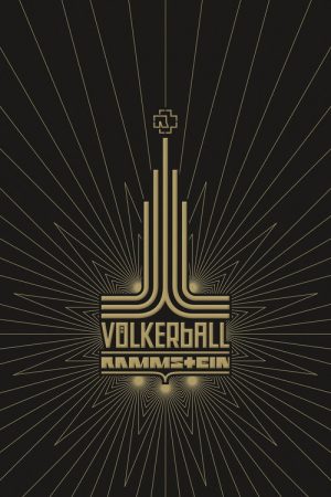 Rammstein: Völkerball (2006) poster