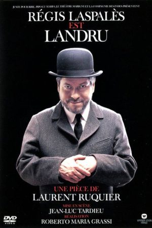 Régis Laspales est Landru (2005) poster