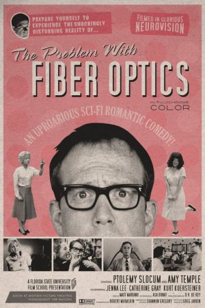 The Problem with Fiber Optics (2005) poster