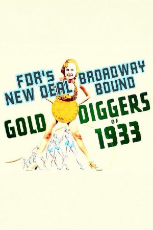 Gold Diggers: FDR’S New Deal… Broadway Bound (2006) poster