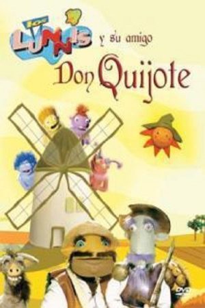 Los Lunnis y su amigo don Quijote (2005) poster