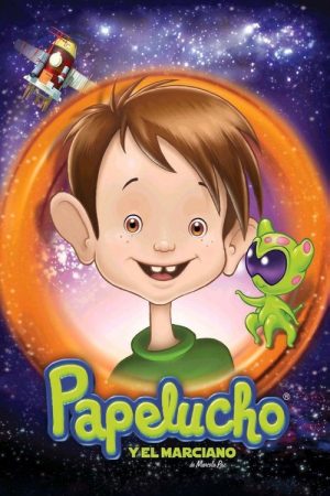 Papelucho y el marciano (2007) poster
