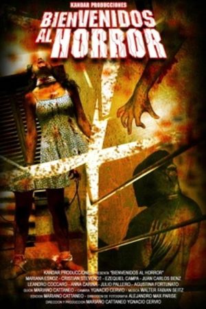 Bienvenidos al Horror (2007) poster