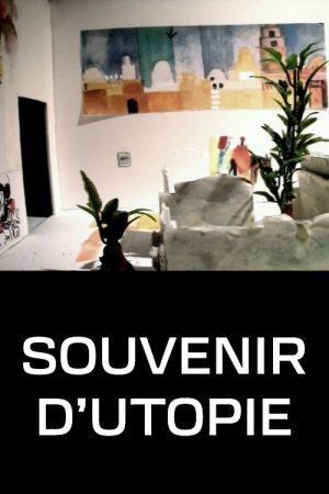 Souvenir d’utopie (2006) poster