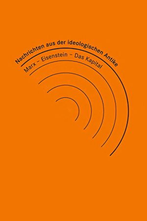 News from Ideological Antiquity – Marx/Eisenstein/The Capital (2008) poster