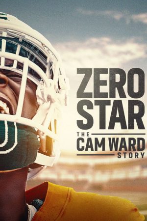 Zero Star: The Cam Ward Story (2025) poster