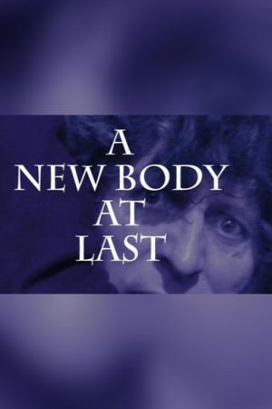 A New Body at Last (2007) poster