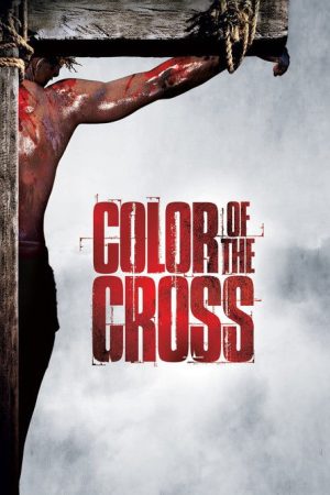 Color of the Cross (2006) poster