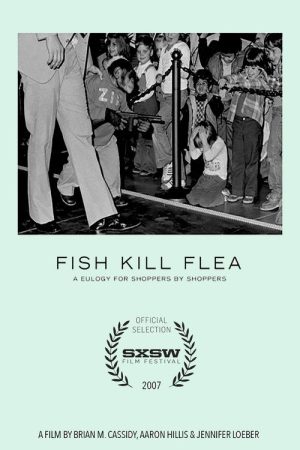 Fish Kill Flea (2007) poster
