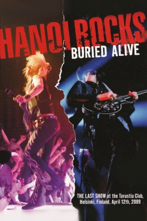 Hanoi Rocks – Buried Alive (2009) poster