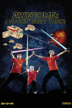 Awesome; I Fuckin’ Shot That! (2006) poster
