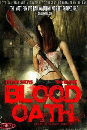 Blood Oath (2007) poster