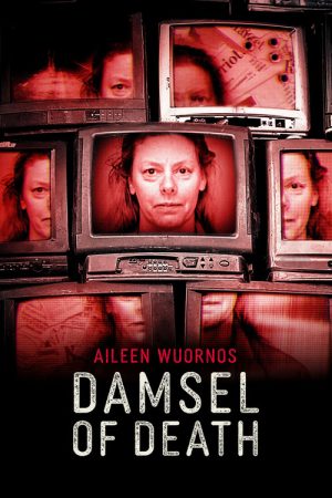 Aileen Wuornos: Damsel of Death (2026) poster