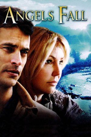 Nora Roberts’ Angels Fall (2007) poster