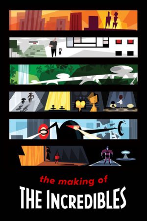The Making of ‘The Incredibles’ (2005) poster