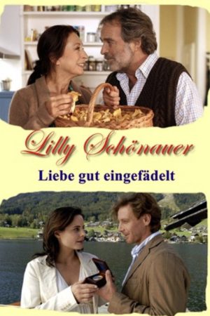 Lilly Schönauer – Liebe gut eingefädelt (2007) poster