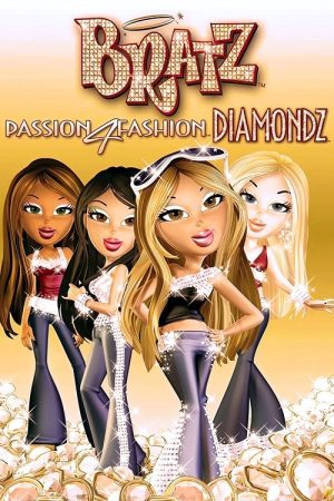 Bratz: Passion 4 Fashion – Diamondz (2006) poster