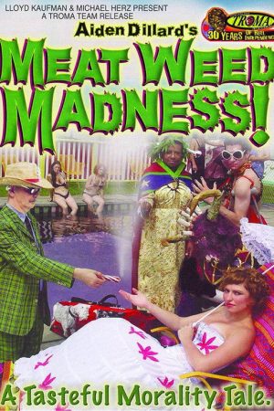 Meat Weed Madness (2006) poster