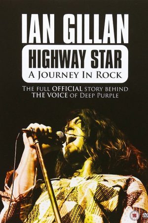 Highway Star: Journey In Rock (2007) poster