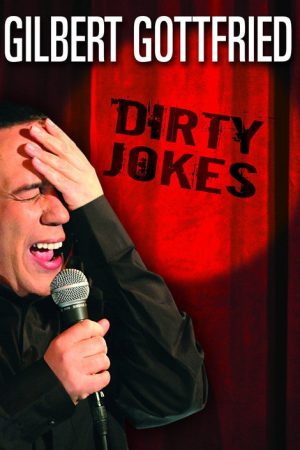 Gilbert Gottfried: Dirty Jokes (2005) poster