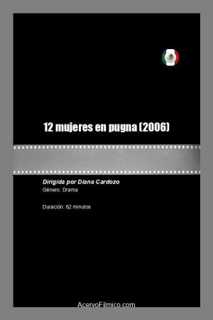 12 mujeres en pugna (2006) poster