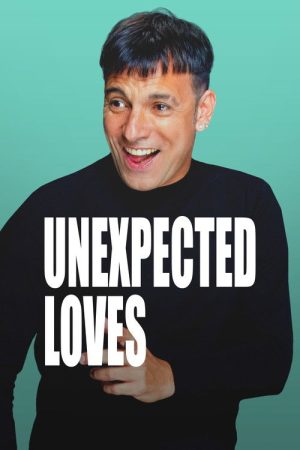 Unexpected Loves (2026) poster