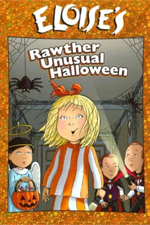 Eloise’s Rawther Unusual Halloween (2006) poster