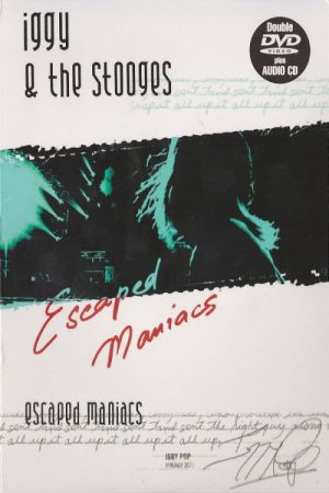 Iggy and the Stooges: Escaped Maniacs (2008) poster
