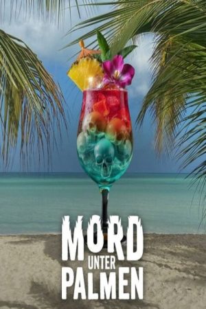 Mord unter Palmen (2025) poster