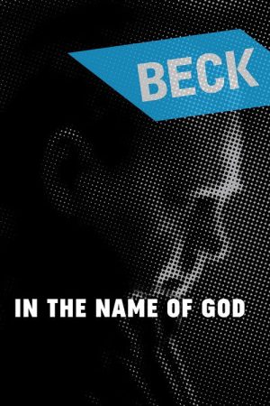 Beck 24 – In the Name of God (2007) poster
