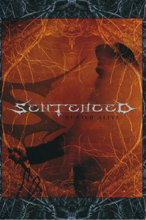 Sentenced: Buried Alive (2006) poster