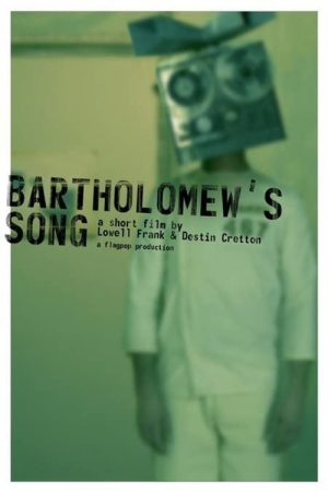 Bartholomew’s Song (2006) poster