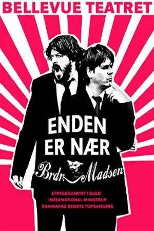 Enden Er Nær – Brødrene Madsen (2007) poster