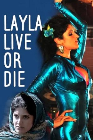 Layla Live or Die (2008) poster