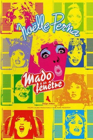 Noëlle Perna – Mado à sa fenêtre (2009) poster