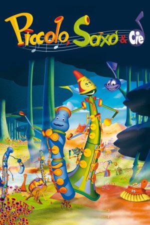 Piccolo, Saxo & Cie (2006) poster