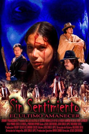 Sin Sentimiento, El Último Amanecer (2007) poster