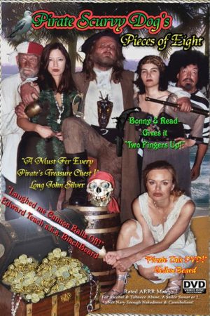 Pirate Scurvy Dog’s Pieces of Eight (2007) poster