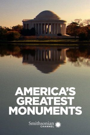 America’s Greatest Monuments (2007) poster