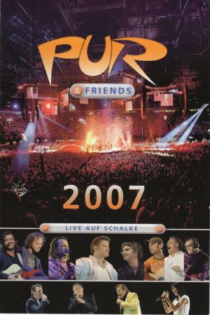Pur & Friends: Live auf Schalke 2007 (2007) poster