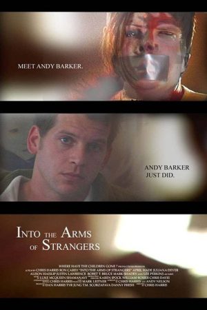 Into the Arms of Strangers (2007) poster