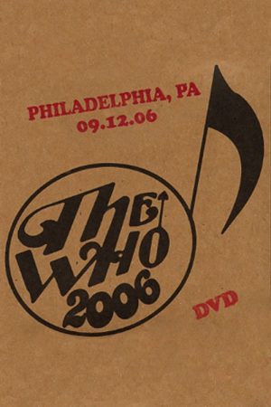 The Who: Philadelphia 9/12/2006 (2006) poster