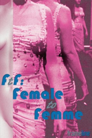 FtF: Female to Femme (2006) poster